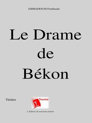 cover image of Le Drame De Békon